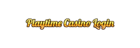 Playtime Casino Login